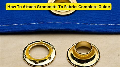 hole in fabric with a metal ring|How To Attach Grommets To Fabric: Complete Guide.